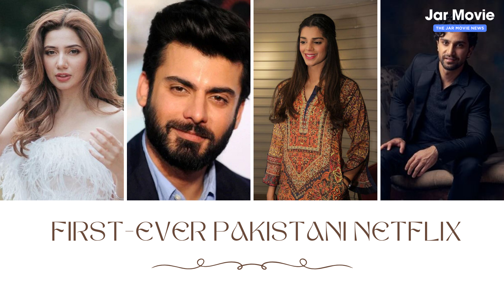 Sanam, Ahad, Fawad, and Mahira play the key characters in the inaugural Pakistani Netflix original.