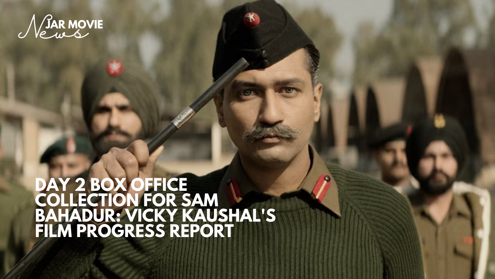 Day 2 Box Office Collection for Sam Bahadur: Vicky Kaushal's Film Progress Report