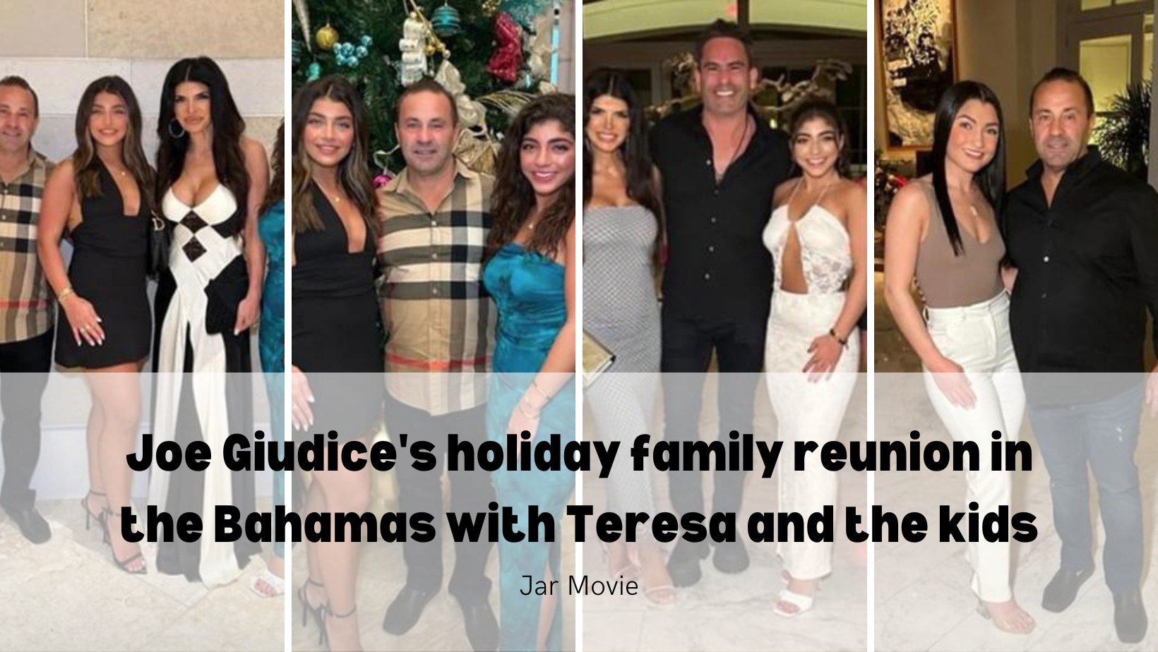 Joe Giudice's holiday family reunion in the Bahamas with Teresa and the kids
